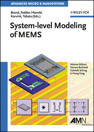 Buchcover System-level Modeling of MEMS | EAN 9783527647125 | ISBN 3-527-64712-0 | ISBN 978-3-527-64712-5