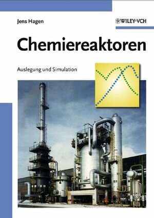 Buchcover Chemiereaktoren | Jens Hagen | EAN 9783527660599 | ISBN 3-527-66059-3 | ISBN 978-3-527-66059-9