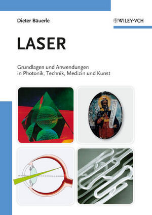 Buchcover Laser | Dieter Bäuerle | EAN 9783527661640 | ISBN 3-527-66164-6 | ISBN 978-3-527-66164-0