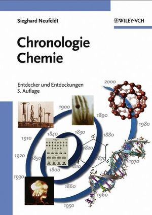 Buchcover Chronologie Chemie | Sieghard Neufeldt | EAN 9783527662838 | ISBN 3-527-66283-9 | ISBN 978-3-527-66283-8