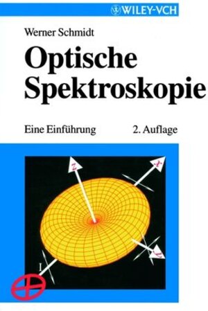 Buchcover Optische Spektroskopie | Werner Schmidt | EAN 9783527663347 | ISBN 3-527-66334-7 | ISBN 978-3-527-66334-7