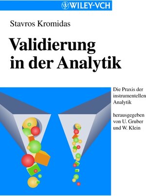 Buchcover Validierung in der Analytik | Stavros Kromidas | EAN 9783527663903 | ISBN 3-527-66390-8 | ISBN 978-3-527-66390-3