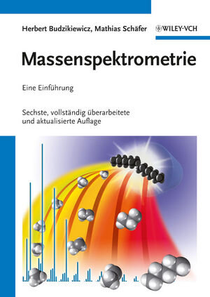 Buchcover Massenspektrometrie | Herbert Budzikiewicz | EAN 9783527665877 | ISBN 3-527-66587-0 | ISBN 978-3-527-66587-7