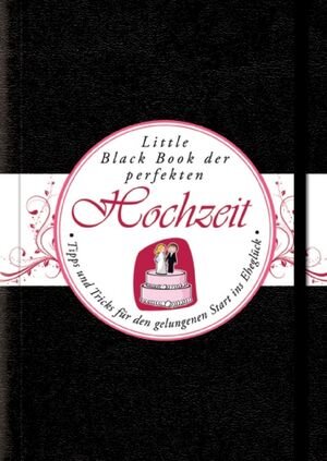 Buchcover Das Little Black Book der perfekten Hochzeit | Karin Ulbrich-Dürport | EAN 9783527669837 | ISBN 3-527-66983-3 | ISBN 978-3-527-66983-7