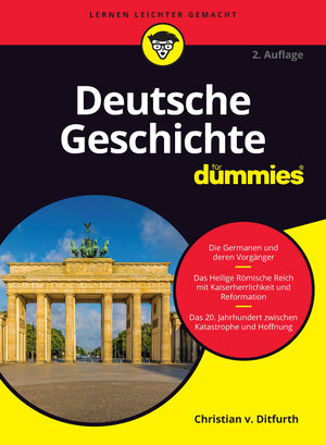 Buchcover Deutsche Geschichte für Dummies | Christian von Ditfurth | EAN 9783527671472 | ISBN 3-527-67147-1 | ISBN 978-3-527-67147-2
