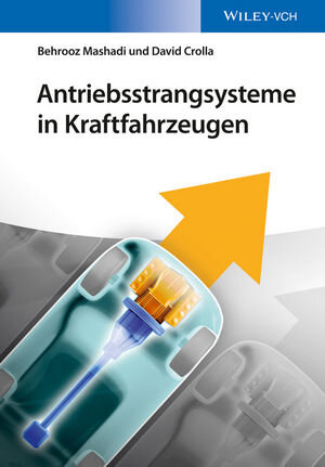 Buchcover Antriebsstrangsysteme in Kraftfahrzeugen | Behrooz Mashadi | EAN 9783527678037 | ISBN 3-527-67803-4 | ISBN 978-3-527-67803-7