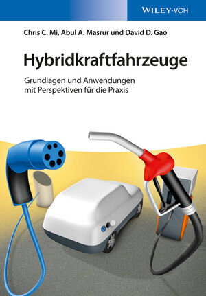 Buchcover Hybridkraftfahrzeuge | Chris Mi | EAN 9783527678082 | ISBN 3-527-67808-5 | ISBN 978-3-527-67808-2