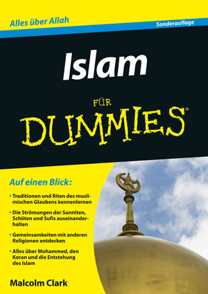 Buchcover Islam für Dummies | Malcolm R. Clark | EAN 9783527692422 | ISBN 3-527-69242-8 | ISBN 978-3-527-69242-2