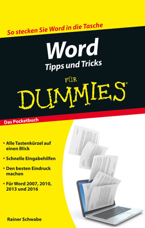 Buchcover Word Tipps und Tricks für Dummies | Rainer Schwabe | EAN 9783527694709 | ISBN 3-527-69470-6 | ISBN 978-3-527-69470-9