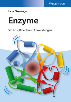 Buchcover Enzyme | Hans Bisswanger | EAN 9783527695850 | ISBN 3-527-69585-0 | ISBN 978-3-527-69585-0
