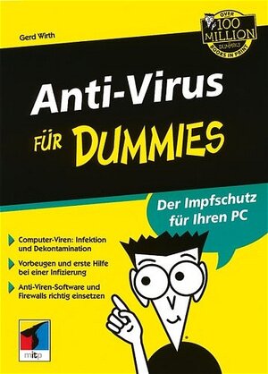 Anti-Virus für Dummies. Der Impfschutz für Ihren PC. (F?r Dummies)