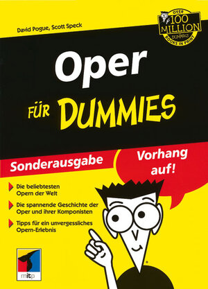 Oper für Dummies: Die berühmtesten Opern der Welt - Die spannende Geschichte der Oper und ihrer Komponisten - Ihr Opernbesuch als unvergessliches ... - Der Opernführer zum Mitnehmen (Fur Dummies)