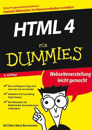 HTML 4 für Dummies. Webseitenerstellung leicht gemacht