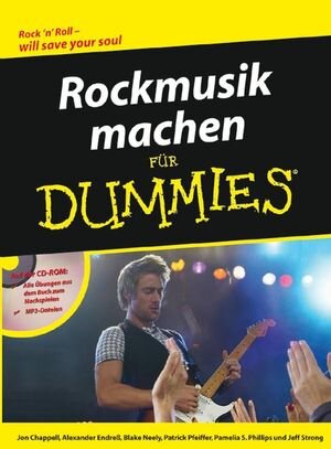Buchcover Rockmusik machen für Dummies | Jon Chappell | EAN 9783527704767 | ISBN 3-527-70476-0 | ISBN 978-3-527-70476-7