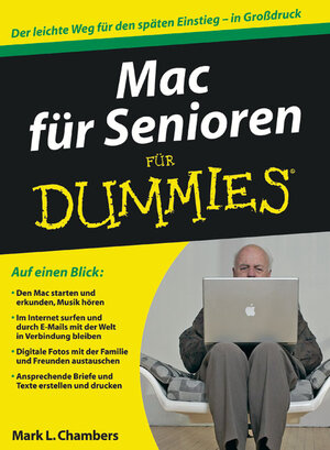 Buchcover Mac für Senioren für Dummies | Mark L. Chambers | EAN 9783527705887 | ISBN 3-527-70588-0 | ISBN 978-3-527-70588-7