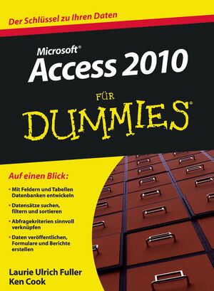 Buchcover Access 2010 für Dummies | Laurie Ulrich Fuller | EAN 9783527706136 | ISBN 3-527-70613-5 | ISBN 978-3-527-70613-6