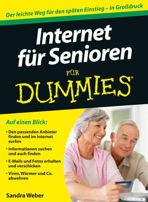 Buchcover Internet für Senioren für Dummies | Sandra Weber | EAN 9783527706266 | ISBN 3-527-70626-7 | ISBN 978-3-527-70626-6