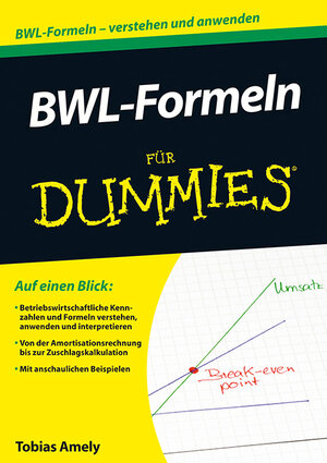 Buchcover BWL-Formeln für Dummies | Tobias Amely | EAN 9783527706433 | ISBN 3-527-70643-7 | ISBN 978-3-527-70643-3