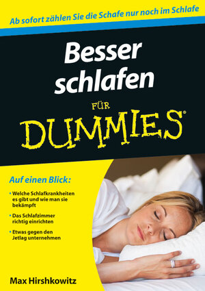 Buchcover Besser schlafen für Dummies | Max Hirshkowitz | EAN 9783527706877 | ISBN 3-527-70687-9 | ISBN 978-3-527-70687-7