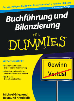 Buchcover Buchführung und Bilanzierung für Dummies | Michael Griga | EAN 9783527707331 | ISBN 3-527-70733-6 | ISBN 978-3-527-70733-1