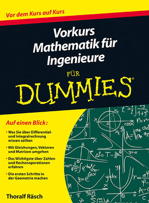 Buchcover Vorkurs Mathematik für Ingenieure für Dummies | Thoralf Räsch | EAN 9783527707508 | ISBN 3-527-70750-6 | ISBN 978-3-527-70750-8
