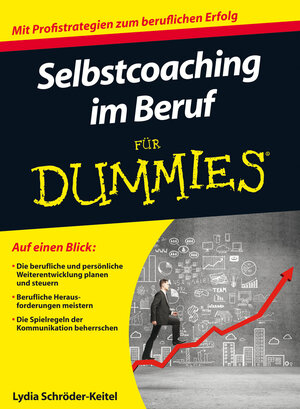 Buchcover Selbstcoaching im Beruf für Dummies | Lydia Schröder-Keitel | EAN 9783527708789 | ISBN 3-527-70878-2 | ISBN 978-3-527-70878-9