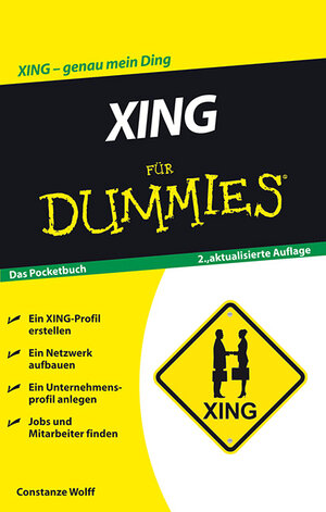 Buchcover XING für Dummies | Constanze Wolff | EAN 9783527710270 | ISBN 3-527-71027-2 | ISBN 978-3-527-71027-0