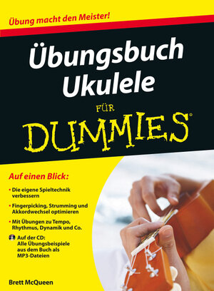 Buchcover Übungsbuch Ukulele für Dummies | Brett McQueen | EAN 9783527710607 | ISBN 3-527-71060-4 | ISBN 978-3-527-71060-7