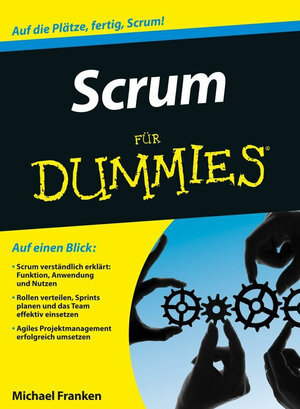 Buchcover Scrum für Dummies | Michael Franken | EAN 9783527710942 | ISBN 3-527-71094-9 | ISBN 978-3-527-71094-2