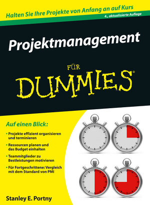 Buchcover Projektmanagement für Dummies | Stanley E. Portny | EAN 9783527712373 | ISBN 3-527-71237-2 | ISBN 978-3-527-71237-3