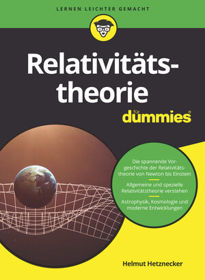 Buchcover Relativitätstheorie für Dummies | Helmut Hetznecker | EAN 9783527713264 | ISBN 3-527-71326-3 | ISBN 978-3-527-71326-4