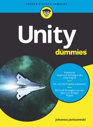Buchcover Unity für Dummies | Johanna Janiszewski | EAN 9783527714667 | ISBN 3-527-71466-9 | ISBN 978-3-527-71466-7