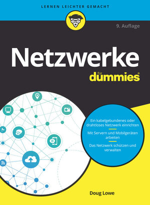 Buchcover Netzwerke für Dummies | Doug Lowe | EAN 9783527714872 | ISBN 3-527-71487-1 | ISBN 978-3-527-71487-2