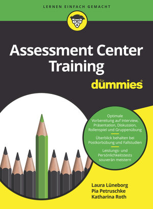 Buchcover Assessment Center Training für Dummies | Pia Petruschke | EAN 9783527715237 | ISBN 3-527-71523-1 | ISBN 978-3-527-71523-7