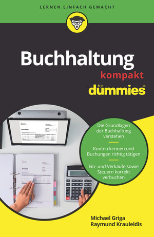 Buchcover Buchhaltung kompakt für Dummies | Michael Griga | EAN 9783527718009 | ISBN 3-527-71800-1 | ISBN 978-3-527-71800-9