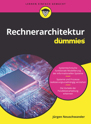 Buchcover Rechnerarchitektur für Dummies. Das Lehrbuch | Jürgen Neuschwander | EAN 9783527718504 | ISBN 3-527-71850-8 | ISBN 978-3-527-71850-4