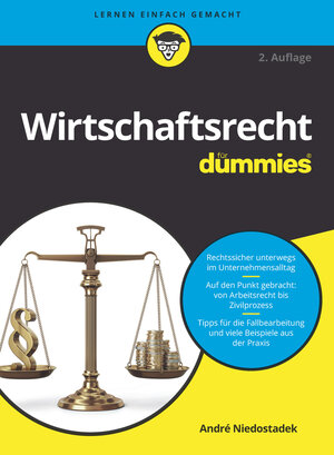 Buchcover Wirtschaftsrecht für Dummies | André Niedostadek | EAN 9783527718900 | ISBN 3-527-71890-7 | ISBN 978-3-527-71890-0