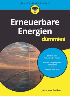 Buchcover Erneuerbare Energien für Dummies | Johannes Gulden | EAN 9783527719525 | ISBN 3-527-71952-0 | ISBN 978-3-527-71952-5