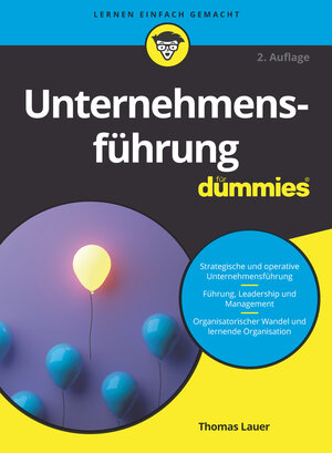 Buchcover Unternehmensführung für Dummies | Thomas Lauer | EAN 9783527719907 | ISBN 3-527-71990-3 | ISBN 978-3-527-71990-7