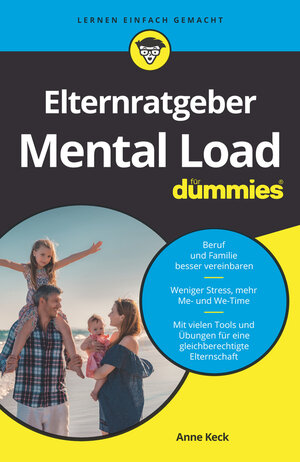 Buchcover Elternratgeber Mental Load für Dummies | Anne Keck | EAN 9783527720163 | ISBN 3-527-72016-2 | ISBN 978-3-527-72016-3