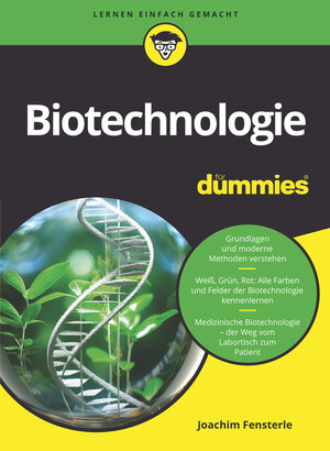 Buchcover Biotechnologie für Dummies | Joachim Fensterle | EAN 9783527721108 | ISBN 3-527-72110-X | ISBN 978-3-527-72110-8