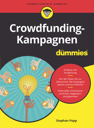 Buchcover Crowdfunding-Kampagnen für Dummies | Stephan Popp | EAN 9783527721405 | ISBN 3-527-72140-1 | ISBN 978-3-527-72140-5