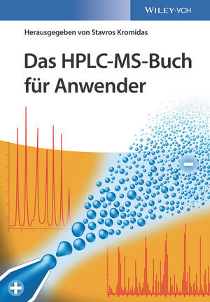 Buchcover Das HPLC-MS-Buch für Anwender  | EAN 9783527808052 | ISBN 3-527-80805-1 | ISBN 978-3-527-80805-2