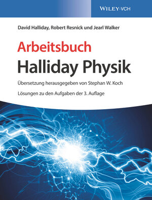 Buchcover Arbeitsbuch Halliday Physik | David Halliday | EAN 9783527812578 | ISBN 3-527-81257-1 | ISBN 978-3-527-81257-8