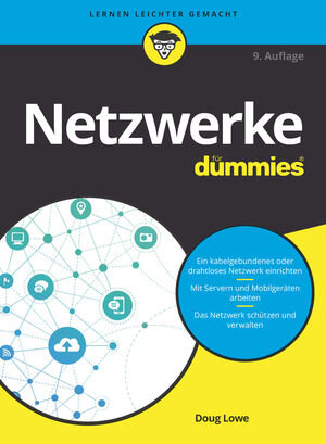 Buchcover Netzwerke für Dummies | Doug Lowe | EAN 9783527815432 | ISBN 3-527-81543-0 | ISBN 978-3-527-81543-2