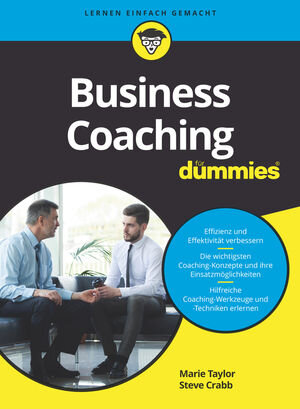 Buchcover Business Coaching für Dummies | Marie Taylor | EAN 9783527824397 | ISBN 3-527-82439-1 | ISBN 978-3-527-82439-7