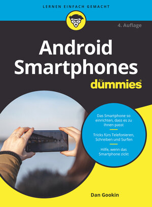Buchcover Android Smartphones für Dummies | Dan Gookin | EAN 9783527825998 | ISBN 3-527-82599-1 | ISBN 978-3-527-82599-8
