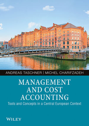 Buchcover Management and Cost Accounting | Andreas Taschner | EAN 9783527832811 | ISBN 3-527-83281-5 | ISBN 978-3-527-83281-1