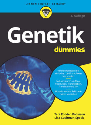 Buchcover Genetik für Dummies | Tara Rodden Robinson | EAN 9783527837090 | ISBN 3-527-83709-4 | ISBN 978-3-527-83709-0