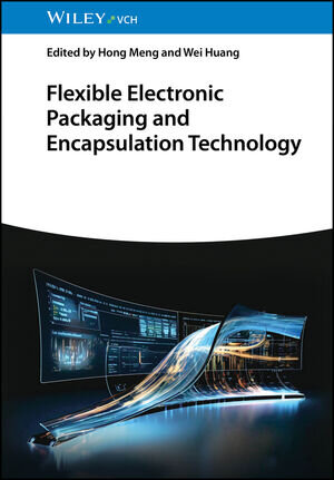 Buchcover Flexible Electronic Packaging and Encapsulation Technology  | EAN 9783527845705 | ISBN 3-527-84570-4 | ISBN 978-3-527-84570-5